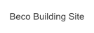 Beco Building Site